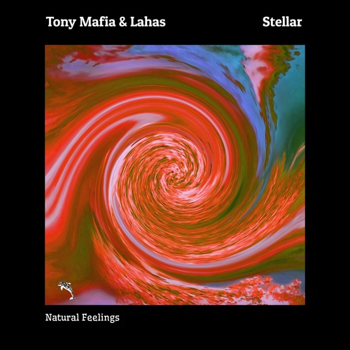 Tony Mafia, Lahas - Stellar [NF021]